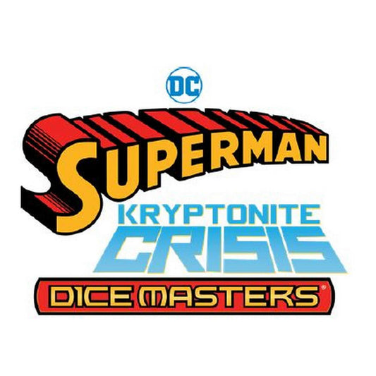 DC Dice Masters: Superman Kryptonite Crisis