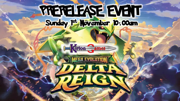 EVENT - Delta Reign Prerelease - Sunday 1st November 10:00am