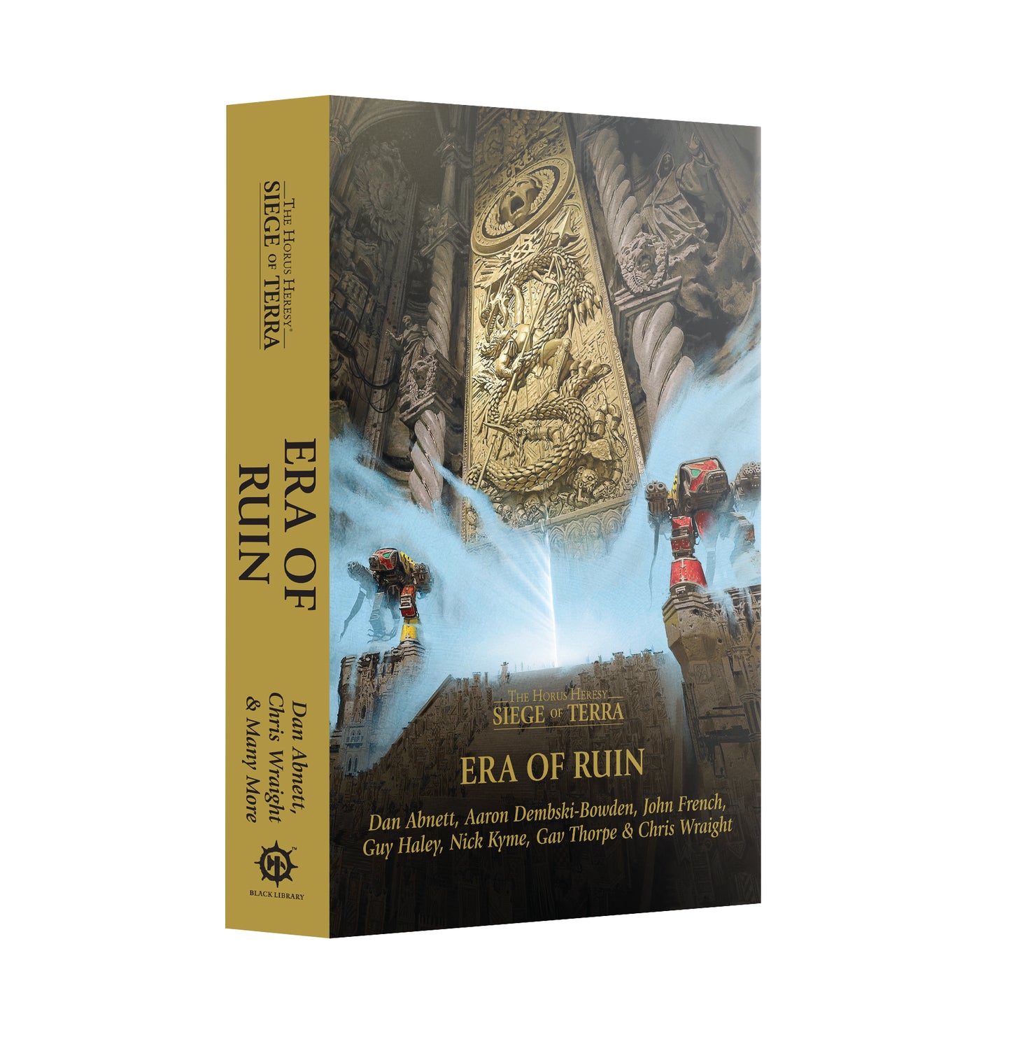 Horus Heresy: Siege of Terra: Era of Ruin (Hardback)