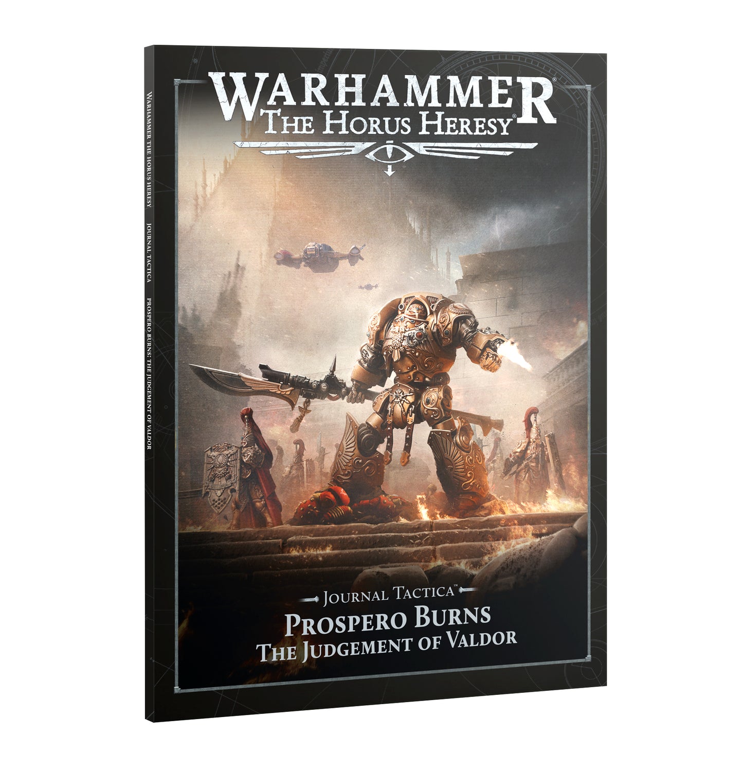 Journal Tactica: Prospero Burns - The Judgement of Valdor