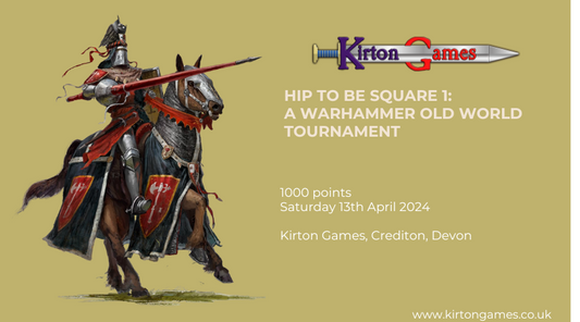 Warhammer The Old World: Hip to be Square: A One Day 1000 Point Tournament | 13 April 2024