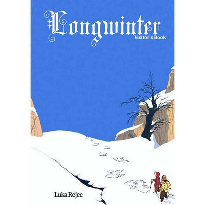 Longwinter: Visitor's Book