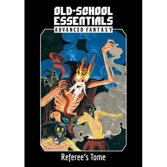 Old-School Essentials: Advanced Fantasy: Referee's Tome