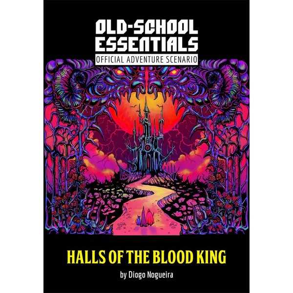 Old-School Essentials: The Halls of the Blood King