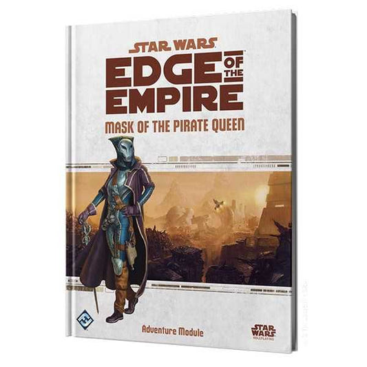 Star Wars Edge of the Empire RPG: Mask of the Pirate Queen