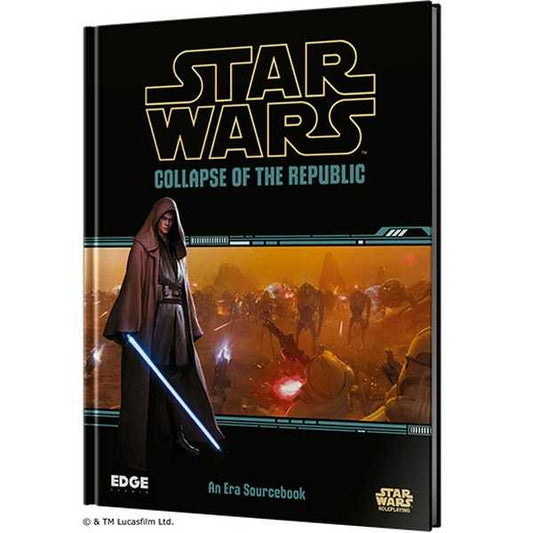 Star Wars RPG: Collapse of the Republic