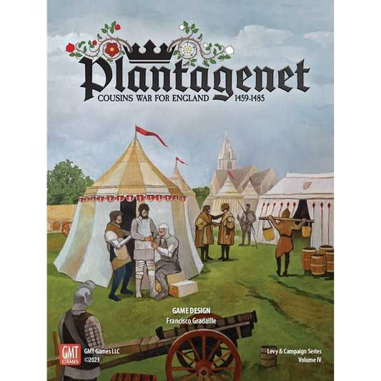 Plantagenet: Cousins’ War for England, 1459 - 1485