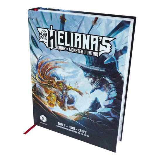 Helianas Guide to Monster Hunting