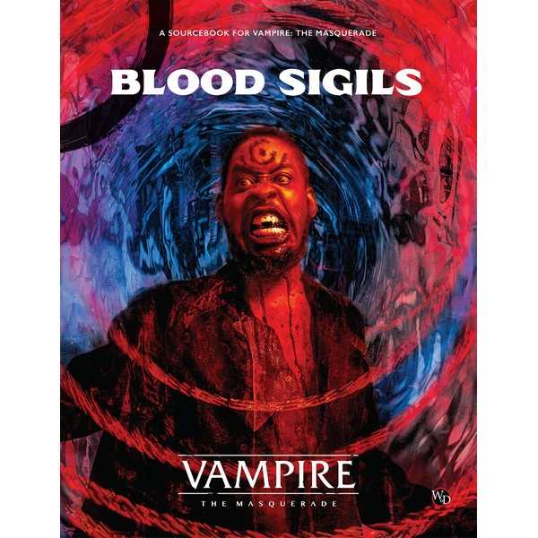 Vampire: The Masquerade 5th Edition RPG - Blood Sigils Sourcebook