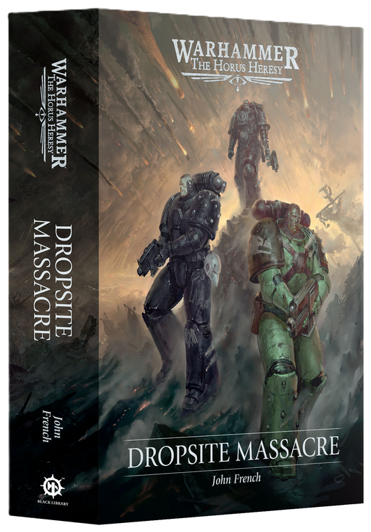 Horus Heresy: Dropsite Massacre (Hardback)