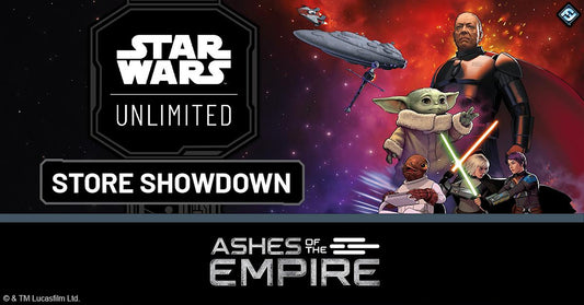 Star Wars Unlimited Ashes of the Empire Store Showdown Saturday 22nd August
