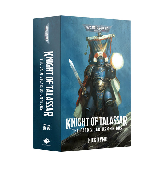 Knight of Talassar: Cato Sicarius Omnibus (Paperback)